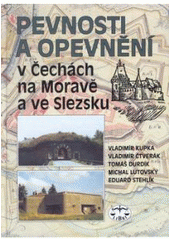 kniha Pevnosti a opevnění v Čechách, na Moravě a ve Slezsku, Libri 2002