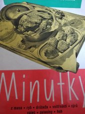 kniha Minutky z masa, ryb, drůbeže, vnitřností, sýrů, vajec, zeleniny, hub, Práce 1958