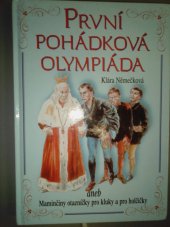 kniha První pohádková olympiáda, aneb, Maminčiny otazníčky pro kluky a pro holčičky, Adonai 2001