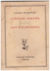 kniha Zvíkovský rarášek Paní mincmistrová : Dvě divadelní hry, Otakar Růžička 1946