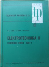 kniha Elektrotechnika II  Elektrické stroje - část 1, SNTL 1969