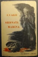 kniha Srdnatá Marína Příběh dětství, Fr. Borový 1934