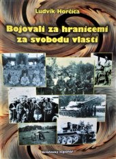 kniha Bojovali za hranicemi za svobodu vlasti občané narození nebo žijící na okrese Brno-venkov, účastníci Protifašistického zahraničního odboje 1939-1945, Šimon Ryšavý 2007