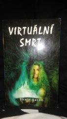 kniha Virtuální smrt, Návrat 1997