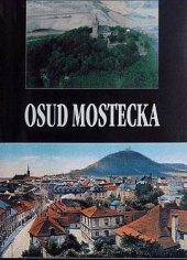 kniha Osud Mostecka člověk a životní prostředí včera a dnes : sborník odborných prací, Okresní muzeum 1996