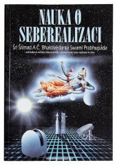 kniha Nauka o seberealizaci, The Bhaktivedanta Book Trust 1993