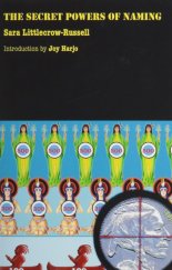 kniha The secret powers of naming, The University of Arizona Press 2006