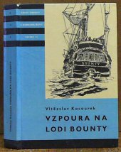 kniha Vzpoura na lodi Bounty, SNDK 1960