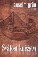 kniha Svátost kněžství, Karmelitánské nakladatelství 2011