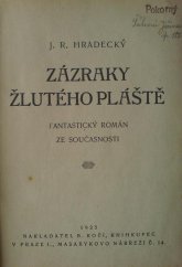 kniha Zázraky žlutého pláště fantastický román ze současnosti, B. Kočí 1925