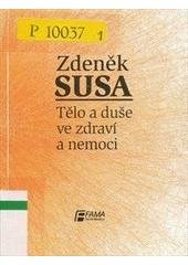 kniha Tělo a duše ve zdraví a nemoci, Facta Medica 2008