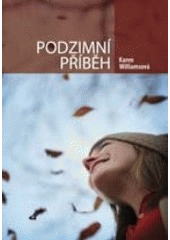 kniha Podzimní příběh, LePress 2007