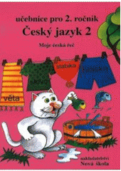 kniha Český jazyk 2 učebnice pro 2. ročník základní školy, Nová škola 1998