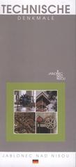 kniha Technische Denkmale Jablonec nad Nisou, Kultur- und Informationszentrum Jablonec 2009