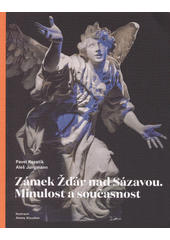 kniha Zámek Žďár nad Sázavou Minulost a současnost, Prostor 2018