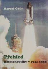 kniha Přehled kosmonautiky v roce 1995, Hvězdárna a planetárium hl. m. Prahy 1998