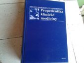 kniha Propedeutika klinické medicíny, Triton 2001