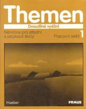 kniha Themen neu 1 němčina pro střední a jazykové školy : pracovní sešit, Fraus 1999