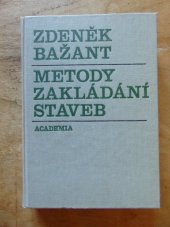 kniha Metody zakládání staveb, Academia 1973