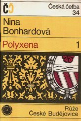 kniha Polyxena. /D./ 1, Růže 1971
