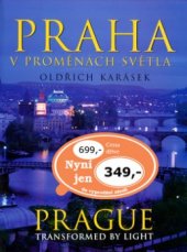kniha Praha v proměnách světla = Prague transformed by light, Ottovo nakladatelství 2005