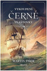 kniha Vykoupení Černé vlaštovky , Pointa 2022