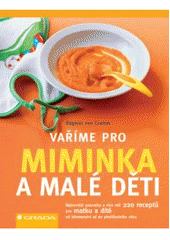 kniha Vaříme pro miminka a malé děti, Grada 2007
