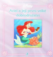 kniha Ariel a její první velké dobrodružství, Egmont 2006