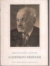 kniha O Zdeňkovi Nejedlém, SNDK 1953