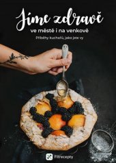 kniha Jíme zdravě  III. ve městě i na venkově, Verdon Capite s.r.o  2018