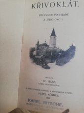 kniha Křivoklát Průvodce po hradě a jeho okolí, Körber 1905