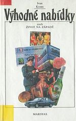 kniha Výhodné nabídky aneb Život na západě, Marsyas 1992