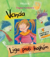 kniha Vanda - liga proti holkám, Thovt 2007