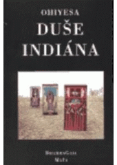 kniha Duše Indiána a jiné spisy, DharmaGaia 1998