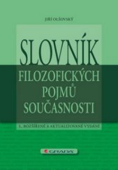 kniha Slovník filozofických pojmů současnosti, Grada 2011