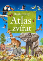 kniha Ilustrovaný atlas zvířat, Sun 2006