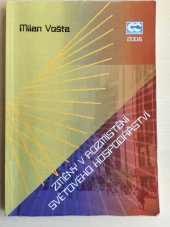 kniha Změny v rozmístění světového hospodářství, Oeconomica 2006