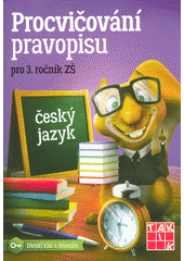 kniha Procvičování pravopisu pro 3. ročník ZŠ, Taktik 2018