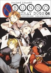kniha Bungó Stray Dogs 04 Toulaví literáti, Crew 2025