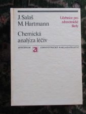 kniha Chemická analýza léčiv Učeb. text pro stř. zdravot. školy, obor farmaceutických laborantů, Avicenum 1973