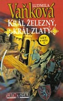 kniha Lev a růže 1. - Král železný, král zlatý, Šulc & spol. 1994