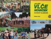 kniha Vlče nováček (vlčácký slabikář), Junák - svaz skautů a skautek ČR 2004