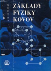kniha Základy fyziky kovov, SVTL 1962