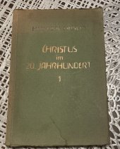 kniha Christus im 20. Jahrhundert, Verlag 1929