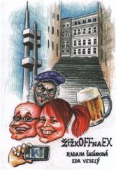 kniha ŽižkOFFnaEX, Kampe 2016