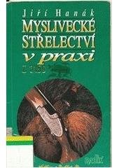 kniha Myslivecké střelectví v praxi, Radix 1995