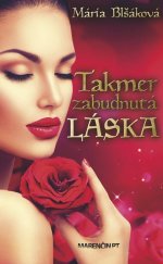 kniha Takmer zabudnutá láska, Marenčin PT 2017