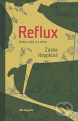 kniha Reflux Niekto cudzí je v dome, Koloman Kertész Bagala 2015