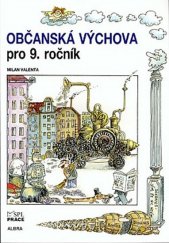 kniha Občanská výchova pro 9. ročník, Albra 2007