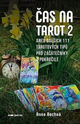 kniha Čas na tarot 2.  aneb dalších 111 tarotových tipů pro začátečníky i pokročilé, Pointa 2022